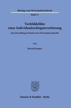Vorfelddelikte einer Individualrechtsgutsverletzung