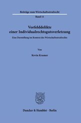 Vorfelddelikte einer Individualrechtsgutsverletzung