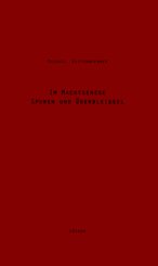 Im Machtgehege - Spuren Und Überbleibsel