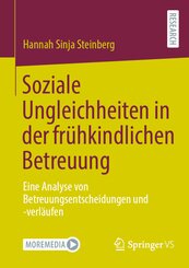 Soziale Ungleichheiten in der frühkindlichen Betreuung