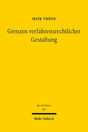 Grenzen verfahrensrechtlicher Gestaltung