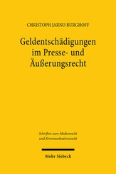 Geldentschädigungen im Presse- und Äußerungsrecht