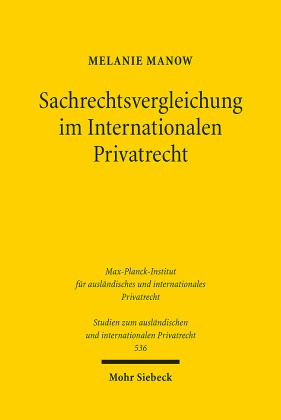 Sachrechtsvergleichung im Internationalen Privatrecht
