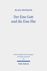 Der Eine Gott und die Eine Ehe