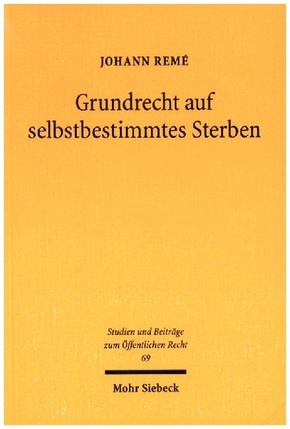 Grundrecht auf selbstbestimmtes Sterben