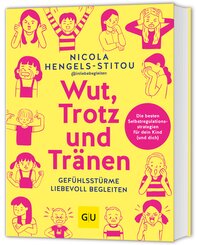 Wut, Trotz und Tr&auml;nen