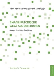 Emanzipatorische Wege aus den Krisen
