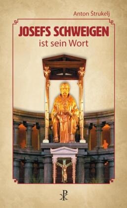 Josefs Schweigen ist sein Wort