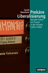 Prek&auml;re Liberalisierung