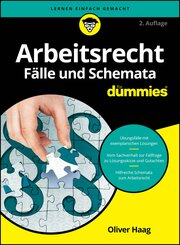 Arbeitsrecht F&auml;lle und Schemata f&uuml;r Dummies