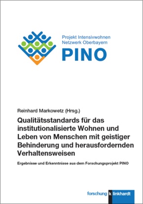Qualitätsstandards für das institutionalisierte Wohnen und Leben von Menschen mit geistiger Behinderung und herausforder
