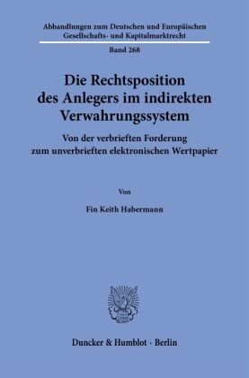 Die Rechtsposition des Anlegers im indirekten Verwahrungssystem