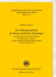 Die Schlangensprüche als älteste semitische Textbelege?