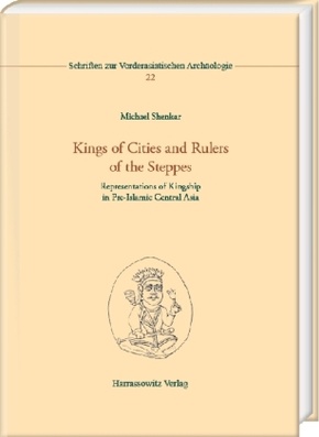 Kings of Cities and Rulers of the Steppes