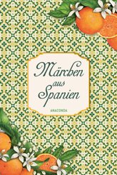 M&auml;rchen aus Spanien