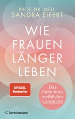 Wie Frauen l&auml;nger leben