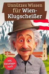 Unnützes Wissen für Wien-Klugscheißer
