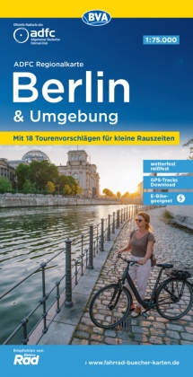 ADFC-Regionalkarte Berlin und Umgebung, 1:75.000, mit Tagestourenvorschlägen, reiß- und wetterfest, E-Bike-geeignet, mit