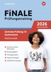 FiNALE - Prüfungstraining Zentrale Prüfungen 10 Gymnasium Nordrhein-Westfalen