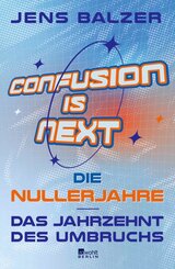 Confusion Is Next