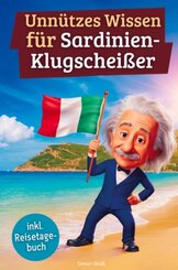 Unnützes Wissen für Sardinien-Klugscheißer