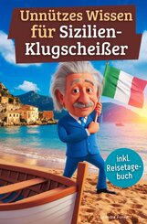 Unn&uuml;tzes Wissen f&uuml;r Sizilien-Klugschei&szlig;er