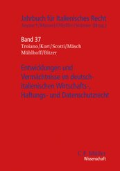 Entwicklungen und Vermächtnisse im deutsch-italienischen  Wirtschafts-, Haftungs- und Datenschutzrecht