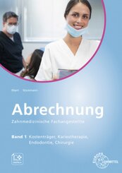 Abrechnung Zahnmedizinische Fachangestellte Band 1