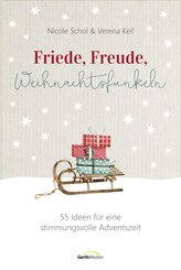 Friede, Freude, Weihnachtsfunkeln