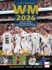 WM 2026 Alles zur Fu&szlig;ball WM in den USA, Kanada und Mexiko: inkl. Ronaldo, Messi, Kylian Mbappe, Vinicius Junior, Florian Wirtz und Jamal Musiala