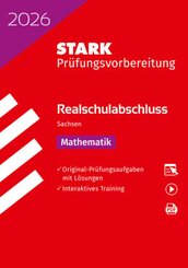 STARK Mathematik - Realschulabschluss 2026 Sachsen - Prüfungsvorbereitung, m. 1 Buch, m. 1 Beilage