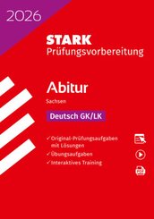 STARK Deutsch GK/LK - Abitur 2026 Sachsen - Prüfungsvorbereitung, m. 1 Buch, m. 1 Beilage