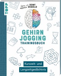 Gehirnjogging - Trainingsbuch: Kurzzeit- und Langzeitged&auml;chtnis