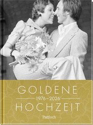 Goldene Hochzeit 1976 - 2026