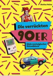 Die verr&uuml;ckten 90er