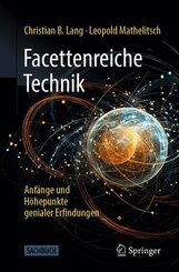 Facettenreiche Technik