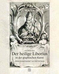 Der heilige Liborius in der grafischen Kunst