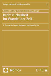 Rechtssicherheit im Wandel der Zeit