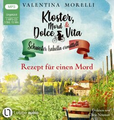 Kloster, Mord und Dolce Vita - Rezept f&uuml;r einen Mord,1 Audio-CD, 1 MP3