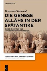 Die Genese Allahs in der Spätantike
