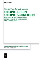 Utopie lesen, Utopie schreiben