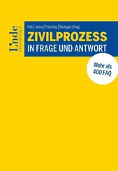 Zivilprozess in Frage und Antwort