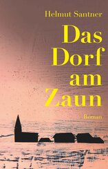 Das Dorf am Zaun