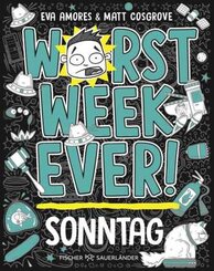 Worst Week Ever -  Sonntag