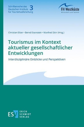 Tourismus im Kontext aktueller gesellschaftlicher Entwicklungen