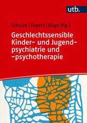 Geschlechtssensible Kinder- und Jugendpsychiatrie und -psychotherapie