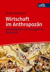 Wirtschaft im Anthropoz&auml;n