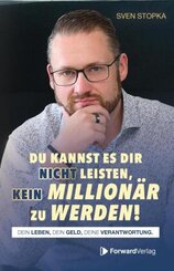 Du kannst es dir nicht leisten, kein Millionär zu werden