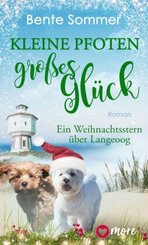 Kleine Pfoten, gro&szlig;es Gl&uuml;ck - Ein Weihnachtsstern &uuml;ber Langeoog