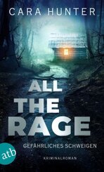 All the Rage - Gef&auml;hrliches Schweigen
